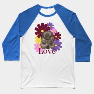 Love. Otter with flowers. Baseball T-Shirt